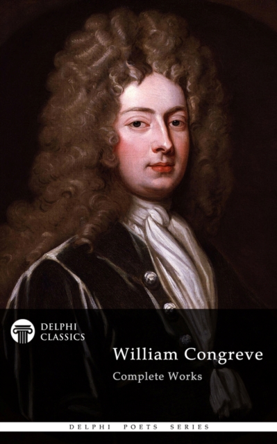 Book Cover for Delphi Complete Works of William Congreve (Illustrated) by William Congreve