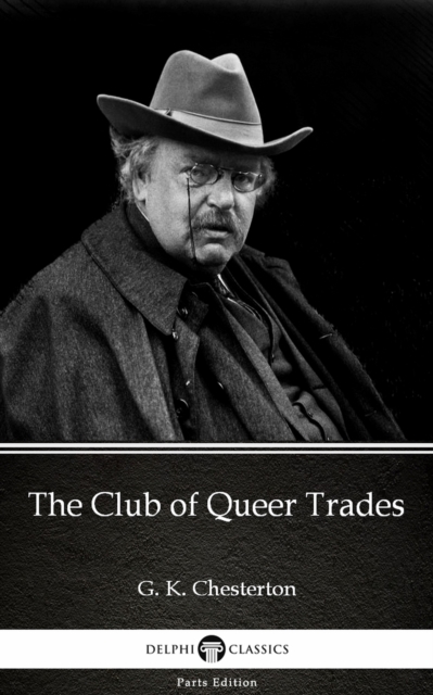 Book Cover for Club of Queer Trades by G. K. Chesterton (Illustrated) by G. K. Chesterton