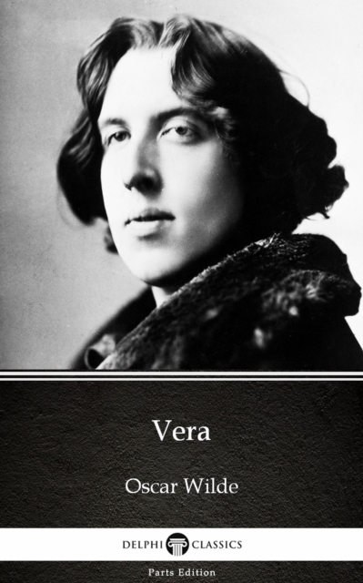 Book Cover for Vera by Oscar Wilde (Illustrated) by Oscar Wilde