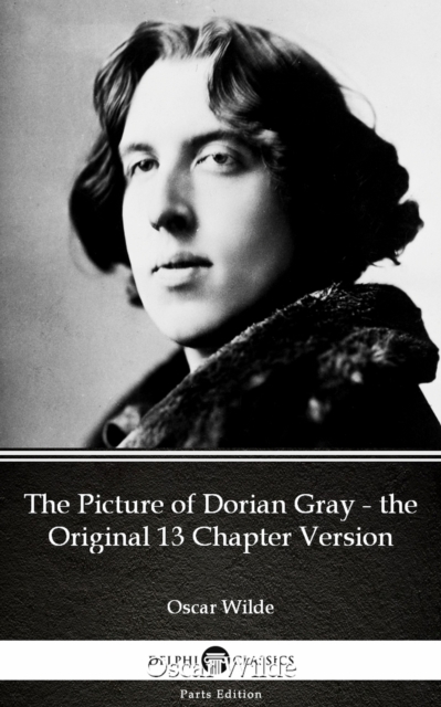 Book Cover for Picture of Dorian Gray - the Original 13 Chapter Version by Oscar Wilde (Illustrated) by Oscar Wilde