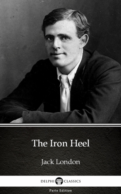 Book Cover for Iron Heel by Jack London (Illustrated) by Jack London