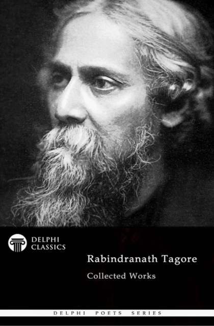 Book Cover for Delphi Collected Rabindranath Tagore US (Illustrated) by Rabindranath Tagore