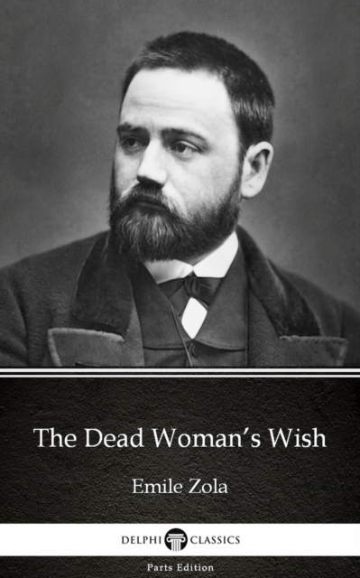 Book Cover for Dead Woman's Wish by Emile Zola (Illustrated) by Emile Zola