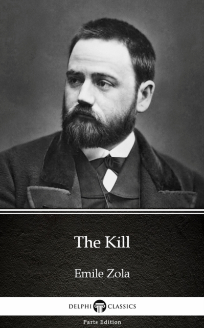 Book Cover for Kill by Emile Zola (Illustrated) by Emile Zola
