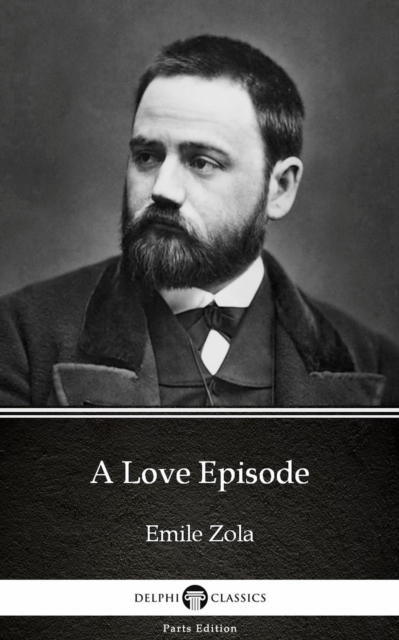 Book Cover for Love Episode by Emile Zola (Illustrated) by Emile Zola