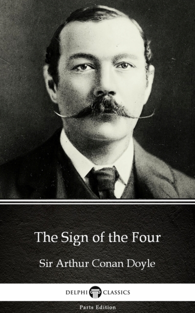 Book Cover for Sign of the Four by Sir Arthur Conan Doyle (Illustrated) by Sir Arthur Conan Doyle