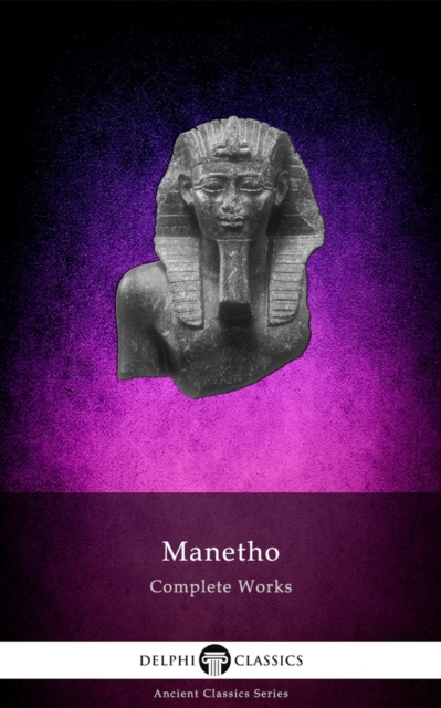 Book Cover for Delphi Complete Works of Manetho (Illustrated) by Manetho