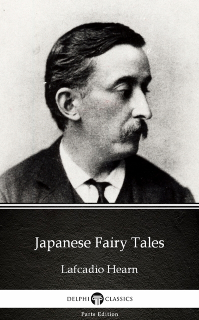 Book Cover for Japanese Fairy Tales by Lafcadio Hearn (Illustrated) by Lafcadio Hearn