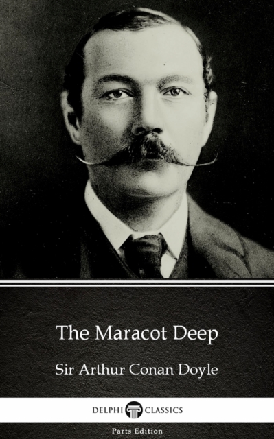 Book Cover for Maracot Deep by Sir Arthur Conan Doyle (Illustrated) by Sir Arthur Conan Doyle