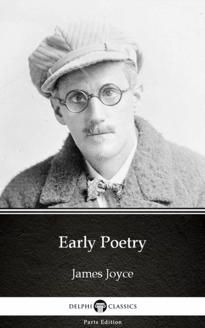 Book Cover for Early Poetry by James Joyce (Illustrated) by James Joyce
