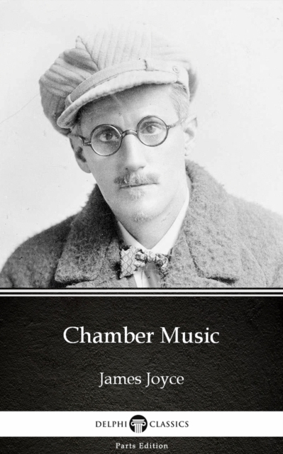 Book Cover for Chamber Music by James Joyce (Illustrated) by James Joyce