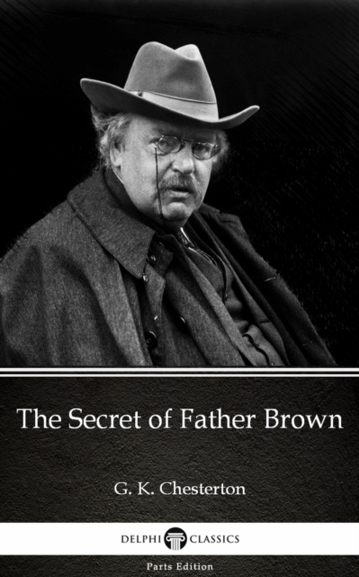 Book Cover for Secret of Father Brown by G. K. Chesterton (Illustrated) by G. K. Chesterton