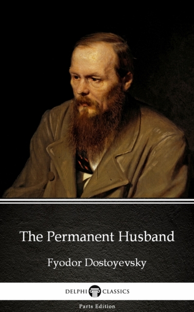 Book Cover for Permanent Husband by Fyodor Dostoyevsky by Fyodor Dostoyevsky