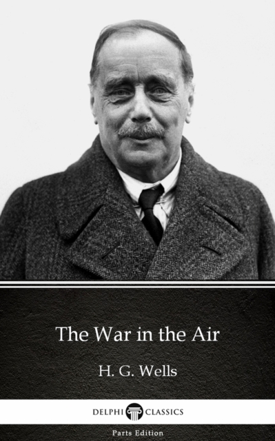 Book Cover for War in the Air by H. G. Wells (Illustrated) by H. G. Wells