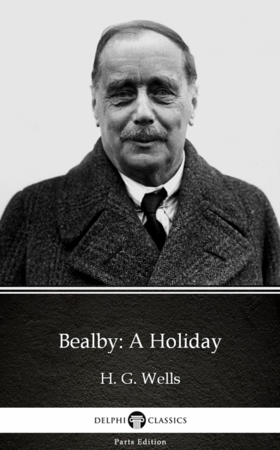 Book Cover for Bealby: A Holiday by H. G. Wells (Illustrated) by H. G. Wells