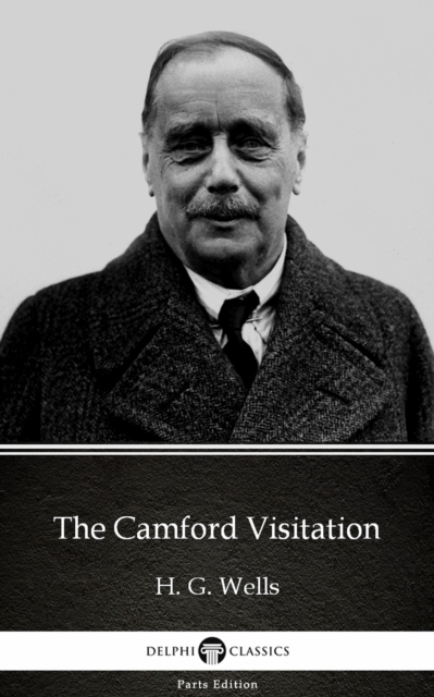 Book Cover for Camford Visitation by H. G. Wells (Illustrated) by H. G. Wells