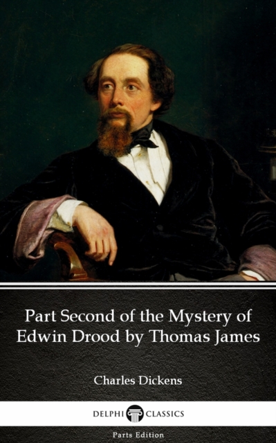 Book Cover for Part Second of the Mystery of Edwin Drood by Thomas James (Illustrated) by Charles Dickens