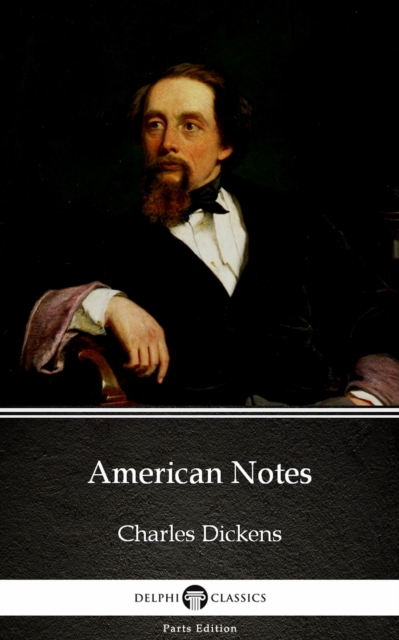 Book Cover for American Notes by Charles Dickens (Illustrated) by Charles Dickens