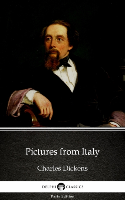 Book Cover for Pictures from Italy by Charles Dickens (Illustrated) by Charles Dickens