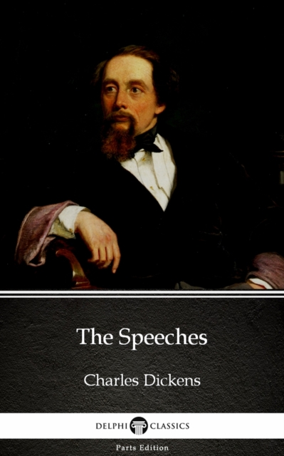 Book Cover for Speeches by Charles Dickens (Illustrated) by Charles Dickens