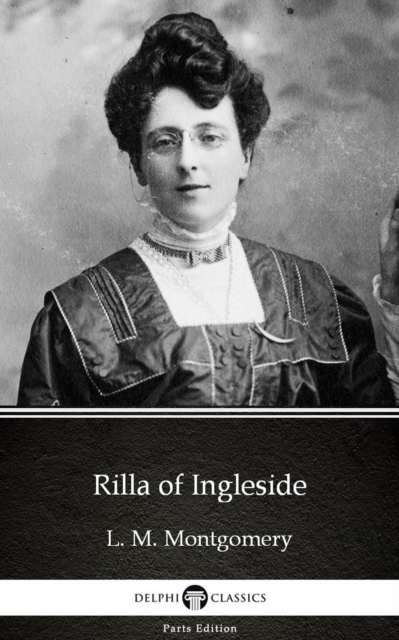 Book Cover for Rilla of Ingleside by L. M. Montgomery (Illustrated) by L. M. Montgomery