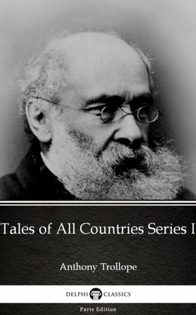 Book Cover for Tales of All Countries Series I by Anthony Trollope (Illustrated) by Anthony Trollope