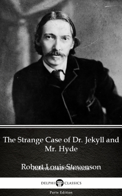 Book Cover for Strange Case of Dr. Jekyll and Mr. Hyde by Robert Louis Stevenson (Illustrated) by Robert Louis Stevenson