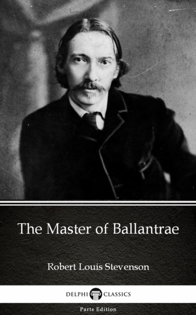 Book Cover for Master of Ballantrae by Robert Louis Stevenson (Illustrated) by Robert Louis Stevenson