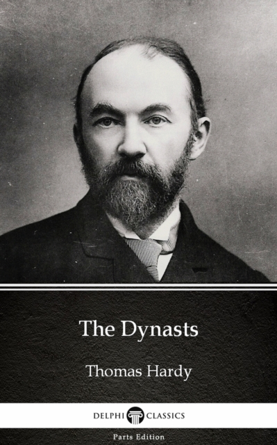 Book Cover for Dynasts by Thomas Hardy (Illustrated) by Thomas Hardy