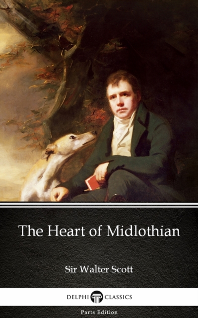 Book Cover for Heart of Midlothian by Sir Walter Scott (Illustrated) by Sir Walter Scott