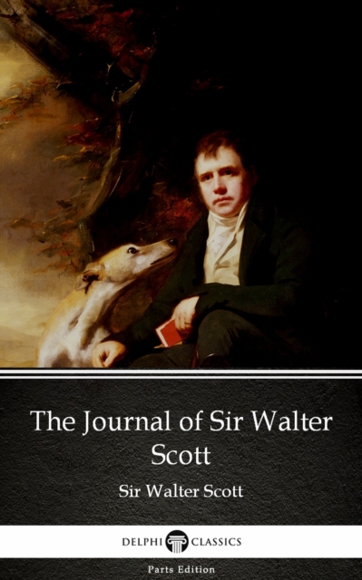 Book Cover for Journal of Sir Walter Scott by Sir Walter Scott (Illustrated) by Sir Walter Scott