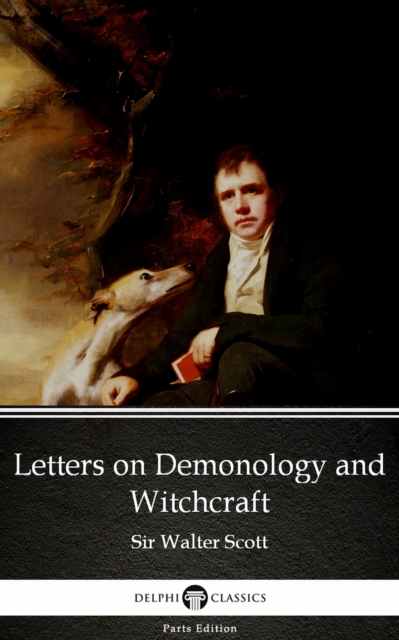 Book Cover for Letters on Demonology and Witchcraft by Sir Walter Scott (Illustrated) by Sir Walter Scott