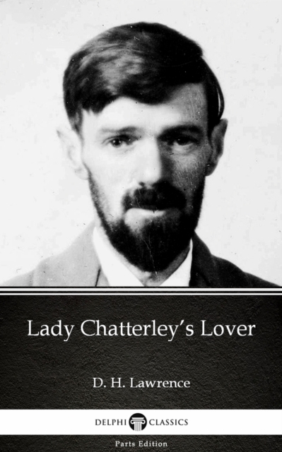 Book Cover for Lady Chatterley's Lover by D. H. Lawrence (Illustrated) by D. H. Lawrence