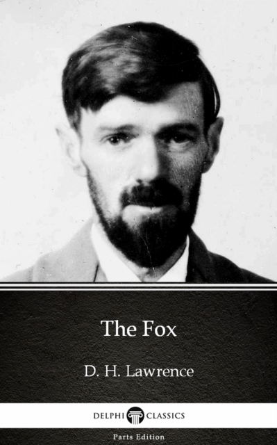 Fox by D. H. Lawrence (Illustrated)