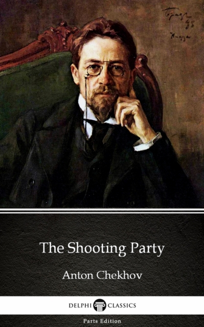 Book Cover for Shooting Party by Anton Chekhov (Illustrated) by Anton Chekhov