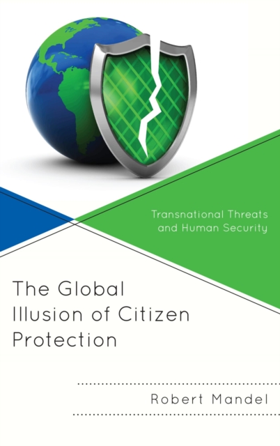 Book Cover for Global Illusion of Citizen Protection by Robert Mandel