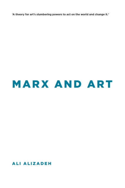 Book Cover for Marx and Art by Ali Alizadeh