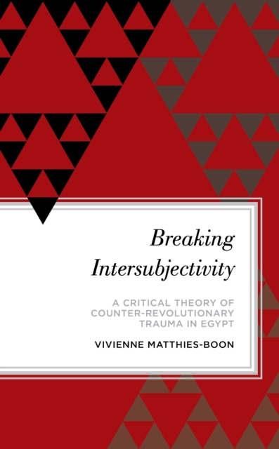 Book Cover for Breaking Intersubjectivity by Matthies-Boon, Vivienne