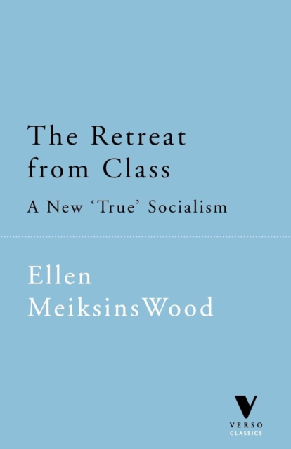 Book Cover for Retreat from Class by Ellen Meiksins Wood