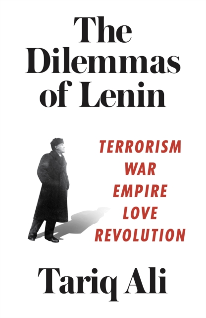 Book Cover for Dilemmas of Lenin by Tariq Ali