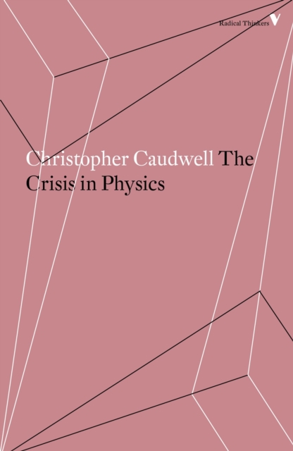 Book Cover for Crisis in Physics by Christopher Caudwell