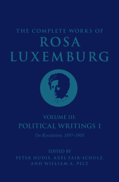 Book Cover for Complete Works of Rosa Luxemburg, Volume III by Rosa Luxemburg