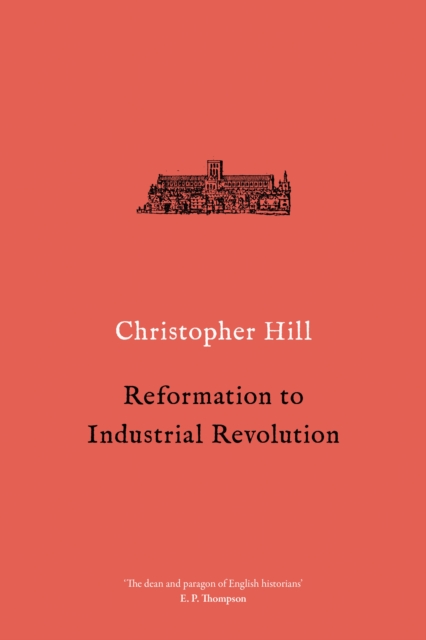 Book Cover for Reformation to Industrial Revolution by Christopher Hill