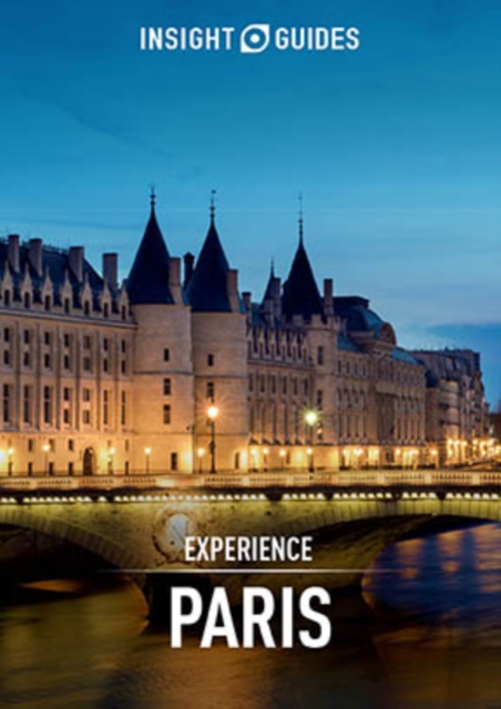 Book Cover for Insight Guides Experience Paris (Travel Guide eBook) by Insight Guides