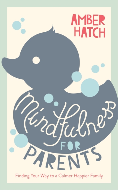 Book Cover for Mindfulness for Parents by Amber Hatch