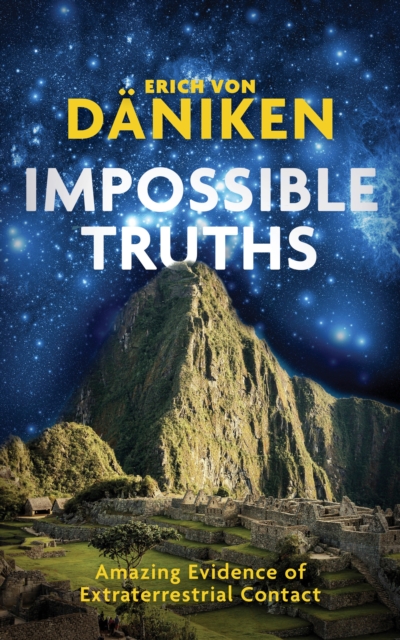 Book Cover for Impossible Truths by Erich Von Daniken