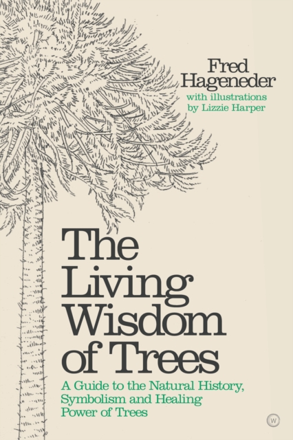 Book Cover for Living Wisdom of Trees by Fred Hageneder