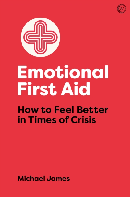 Book Cover for Emotional First Aid by Michael James