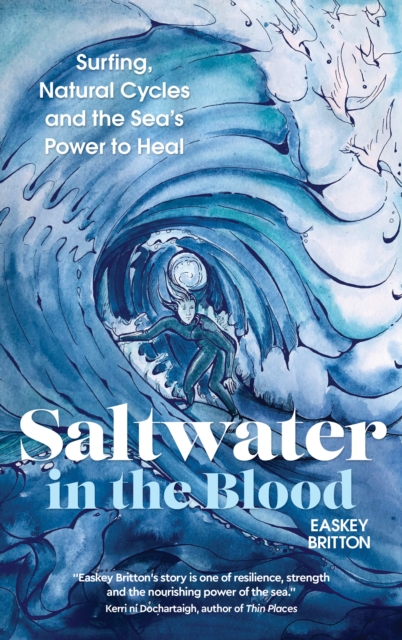 Book Cover for Saltwater in the Blood by Easkey Britton