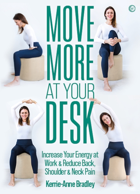 Book Cover for Move More At Your Desk by Bradley, Kerrie-Anne